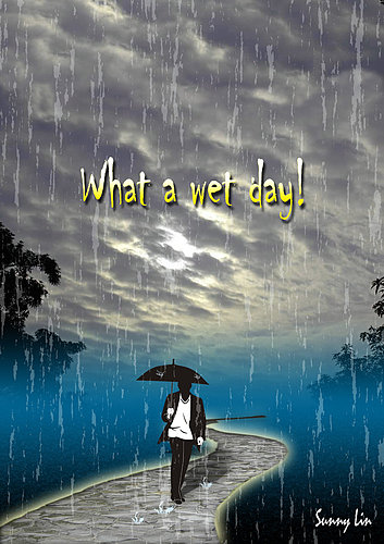 What a wet day!